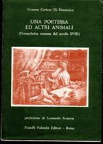 Una poetessa ed altri animali (Cronachetta romana del secolo XVIII) Introduzione di Leonardo Sciascia
