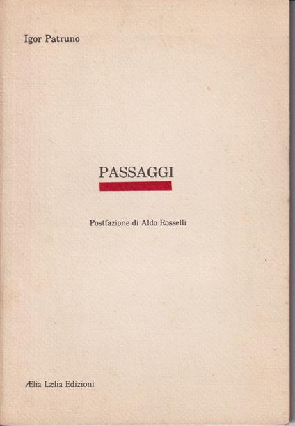 Passaggi Postfazione di Aldo Rosselli - Igor Patruno - copertina