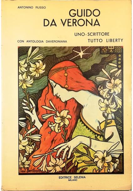 Guido da Verona Uno scrittore tutto liberty Con antologia daveroniana - Antonino Russo - copertina