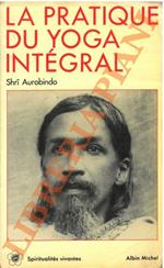 pratique du Yoga Intégral.
