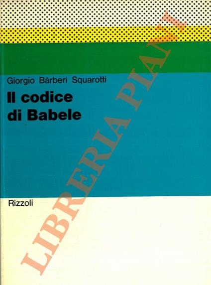 Il codice di Babele - Giorgio Bàrberi Squarotti - copertina
