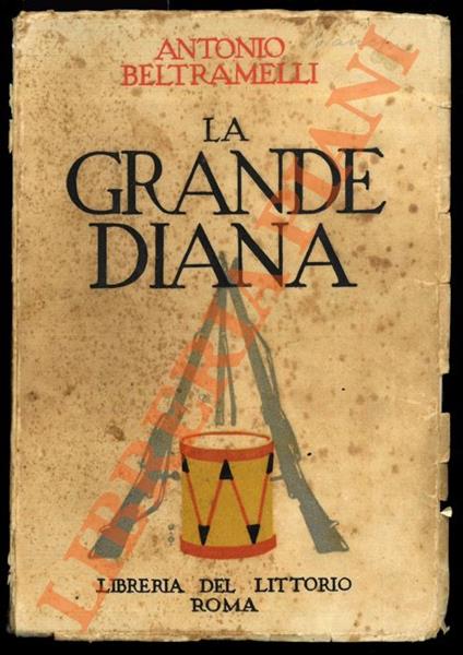 grande Diana - Antonio Beltramelli - copertina