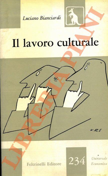 Il lavoro culturale - Luciano Bianciardi - copertina