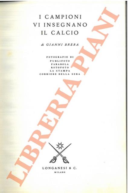 I campioni vi insegnano il calcio - Gianni Brera - copertina
