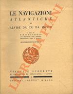 Le navigazioni atlantiche di Alvise da Cà da Mosto, Antoniotto Usodimare e Niccoloso da Recco. Seconda edizione riveduta e aumentata.