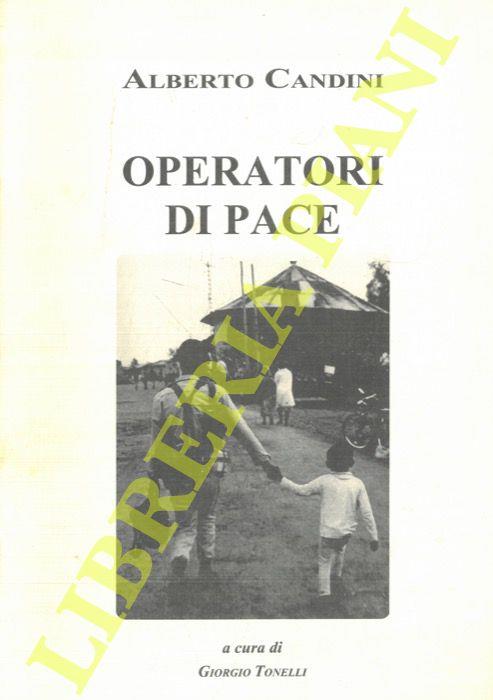 Operatori di pace - Alberto Candolini - copertina