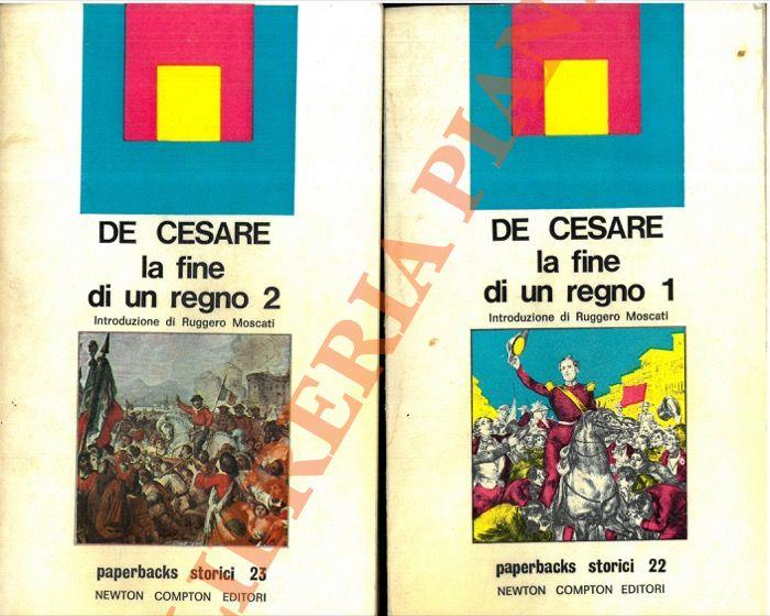 fine di un regno. Introduzione di Ruggero Moscati