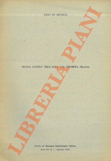 Nuova cavità nell'Alta Val Trompia (Brescia) - Vincenzo De Michele - copertina