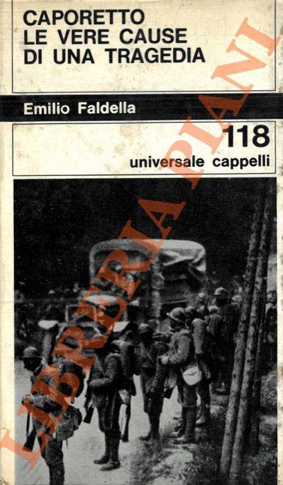 Caporetto. Le vere cause di una tragedia - Emilio Faldella - copertina
