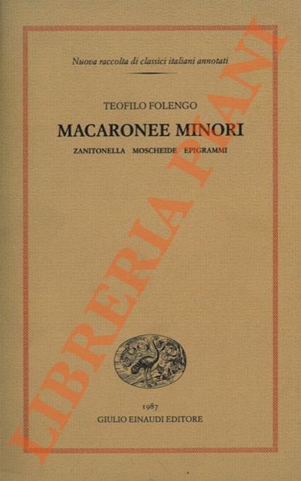 Macarone minori. Zanitonella - Moscheide - Epigrammi - Teofilo Folengo - copertina