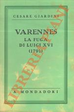 Varennes. La fuga di Luigi XVI. (1791).