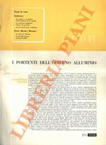 I portenti dell'odierno alluminio