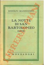 notte di San Bartolomeo. (1572).