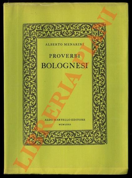 Proverbi bolognesi. - Alberto Menarini - copertina