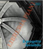 Il progetto invisibile. Dal degrado al recupero: interventi della Regione Emilia-Romagna a tutela dei centri storici.