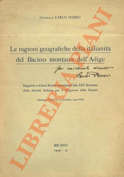 Le ragioni geografiche della italianità del Bacino montano dell'Adige. - Carlo Porro - copertina
