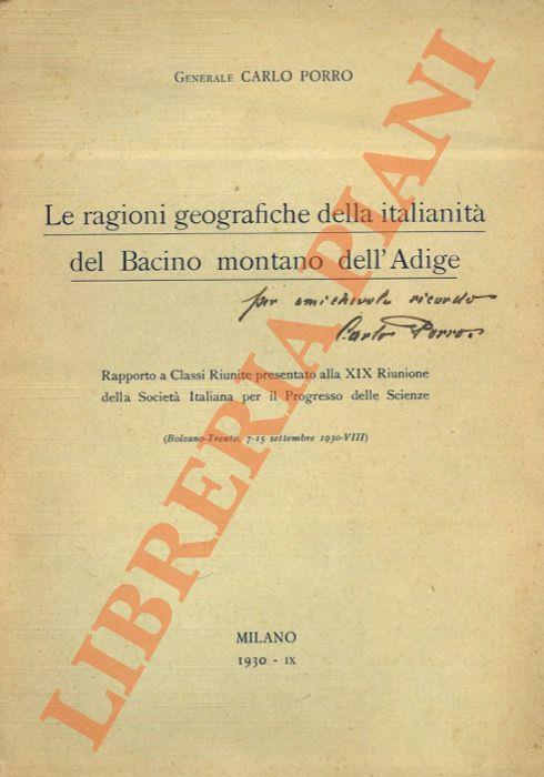 Le ragioni geografiche della italianità del Bacino montano dell'Adige. - Carlo Porro - copertina