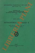 Astronomia in Raggi X. Lezioni tenute nel febbraio e marzo 1972 raccolte da Bianca Maria Belli
