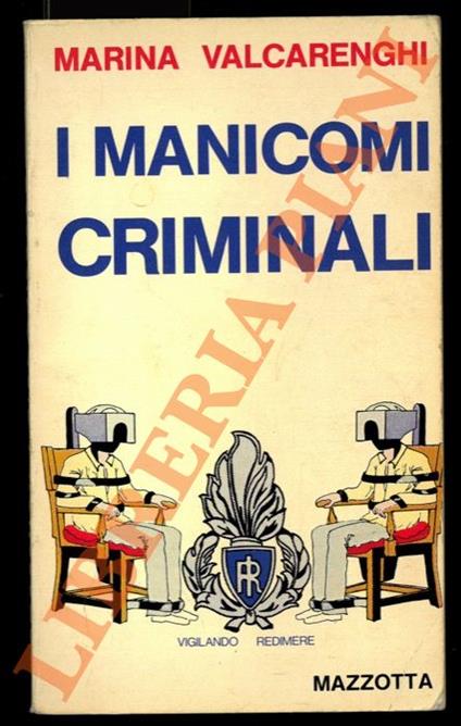 I manicomi criminali - Marina Valcarenghi - copertina