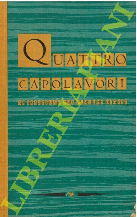 Quattro capolavori di Selezione Dal Rider'S Digest