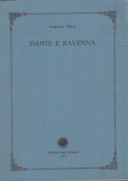 Dante e Ravenna - Augusto Torre - copertina