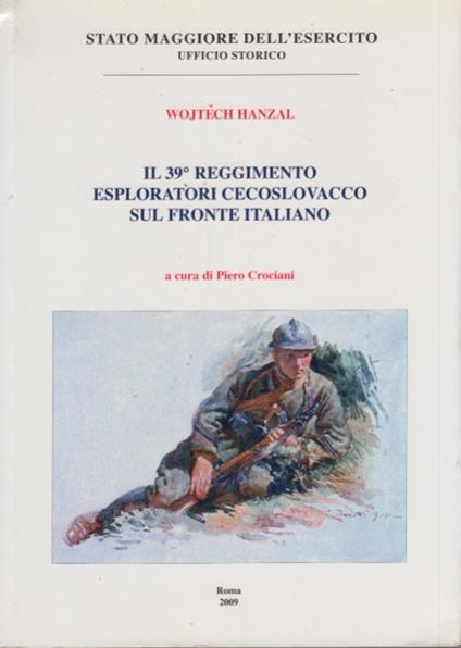 Il 39 reggimento esploratori cecoslovacco sul fronte italiano - copertina