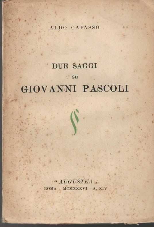 Due Saggi su Giovanni Pascoli - Aldo Capasso - copertina