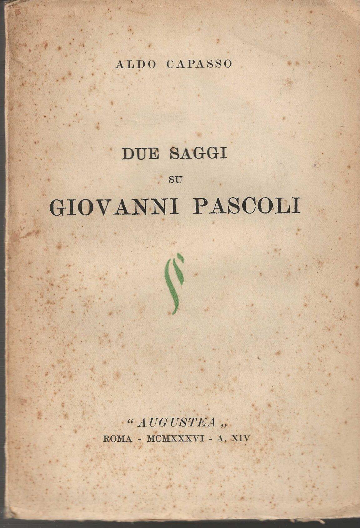 Due Saggi su Giovanni Pascoli