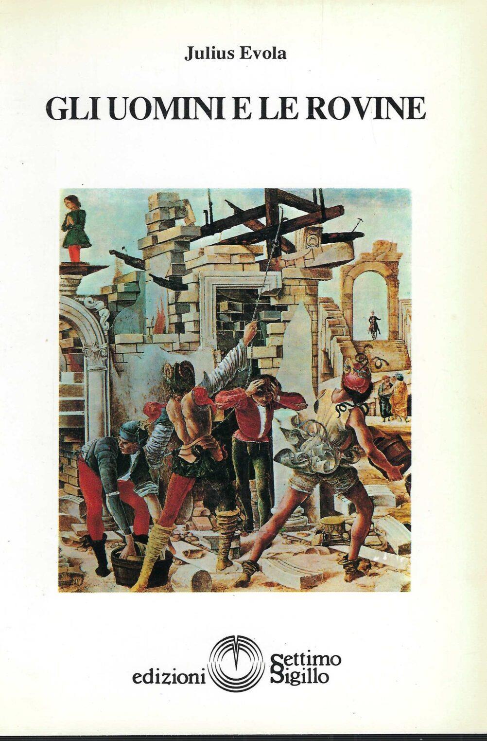 Gli Uomini E Le Rovine