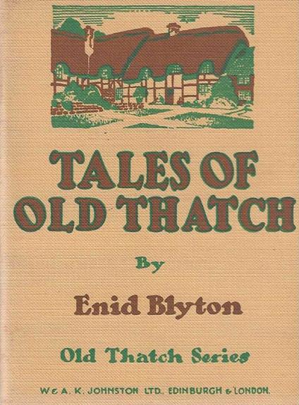 Tales of old thatch - Enid Blyton - copertina