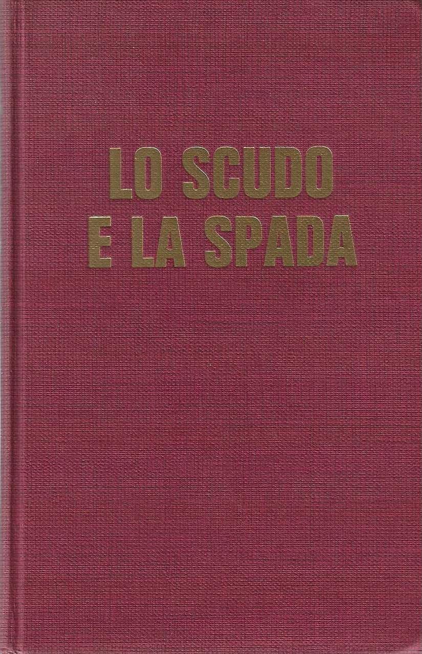 Lo Scudo e La Spada