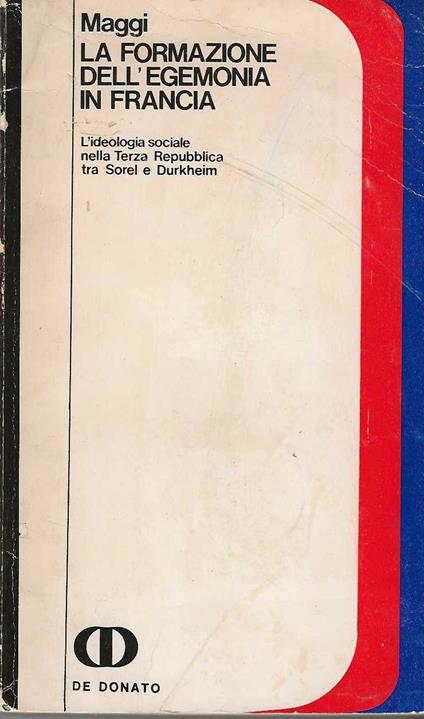 La Formazione dell'egemonia in Francia - Michele Maggi - copertina
