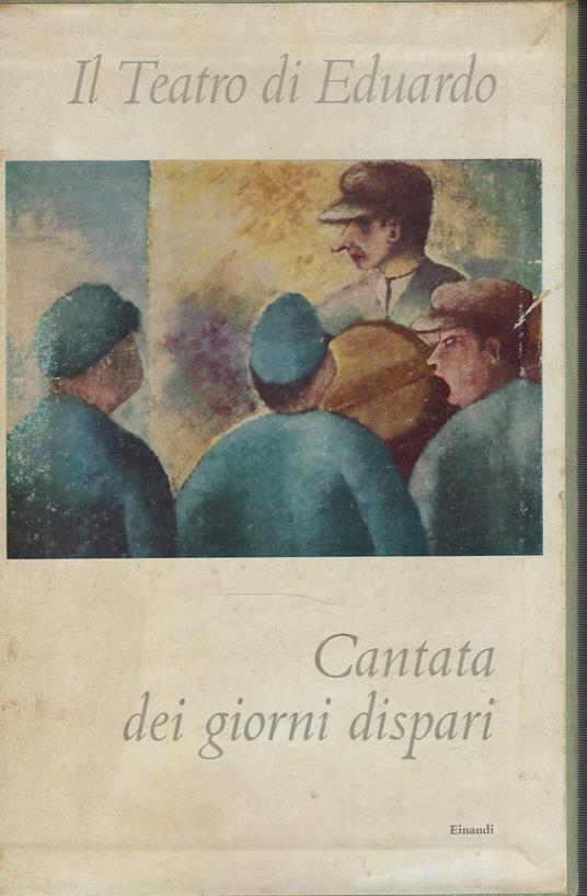 Cantata Dei Giorni Dispari . I E Ii Volume - Eduardo De Filippo - copertina