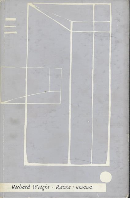 Razza: Umana - Richard Wright - copertina