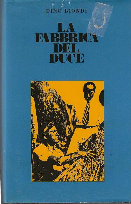 La fabbrica del Duce - Dino Biondi - copertina