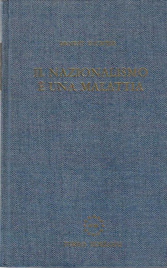 Il Nazionalismo è una malattia - Ernest Dichter - copertina