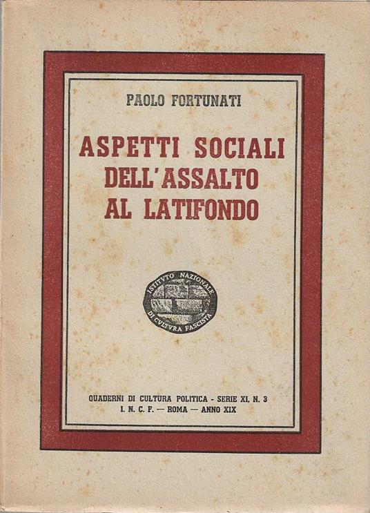 Aspetti Sociali dell'assalto al Latifondo - Paolo Fortunati - copertina