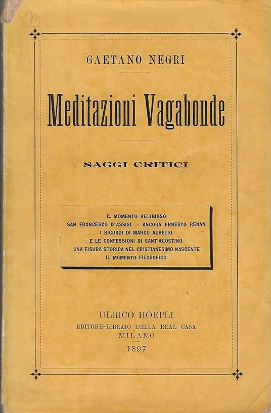 Meditazioni Vagabonde . Saggi Critici - Gaetano Negri - copertina