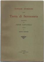 Notizie Storiche Della Terra Di Sermoneta. Volume I E Volume Ii