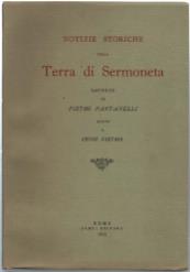 Notizie Storiche Della Terra Di Sermoneta. Volume I E Volume Ii - Pietro Pantanelli - copertina