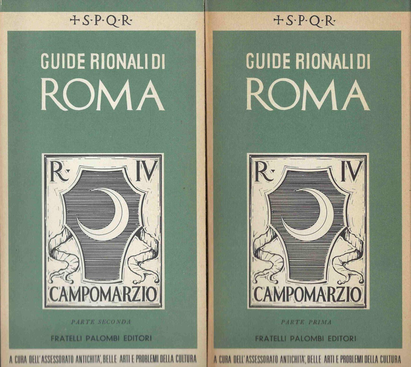 Guide Rionali di Roma - Campo Marzio (2 Volumi)