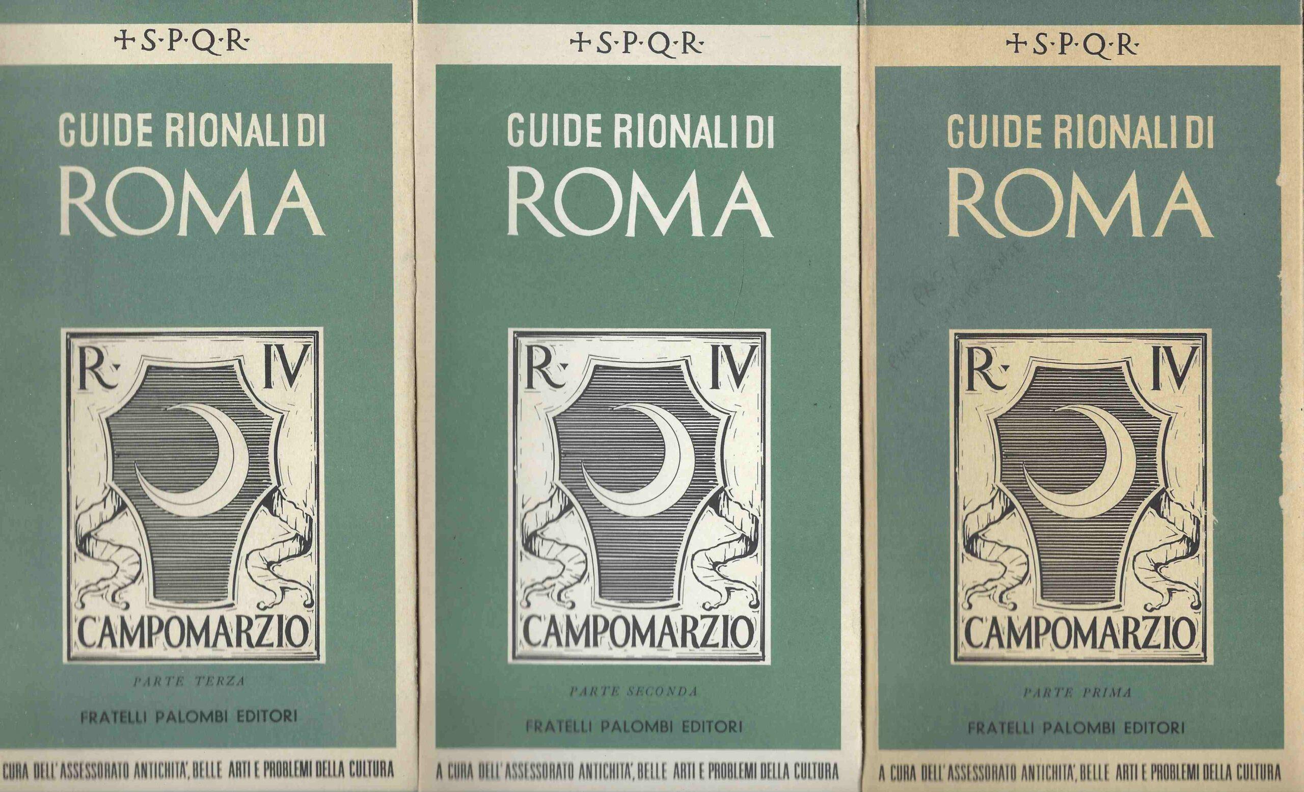 Guide Rionali di Roma- Campo Marzio (3 Volumi)