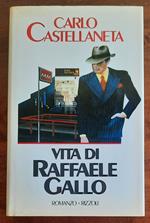 Vita di Raffaele Gallo