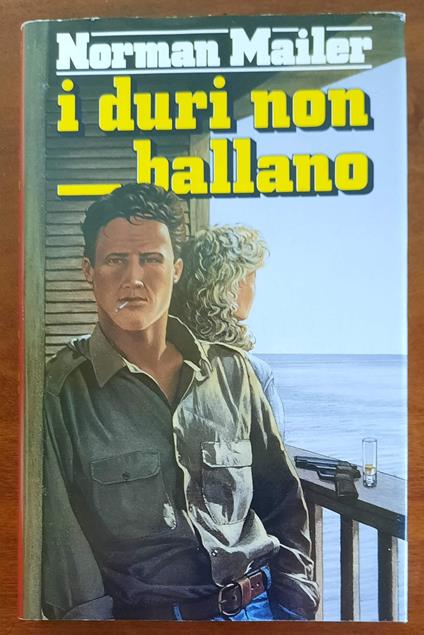 I duri non ballano - Norman Mailer - copertina