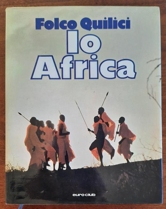 Io Africa - Folco Quilici - copertina