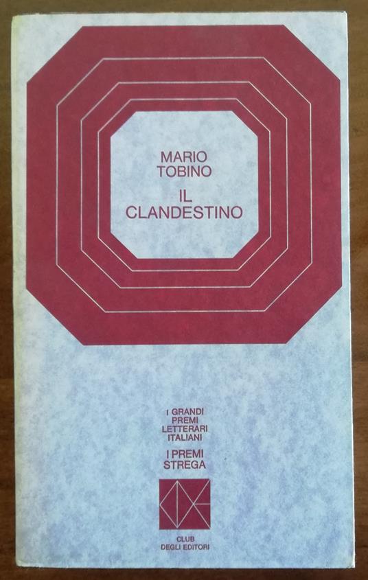 Il Clandestino - Mario Tobino - copertina
