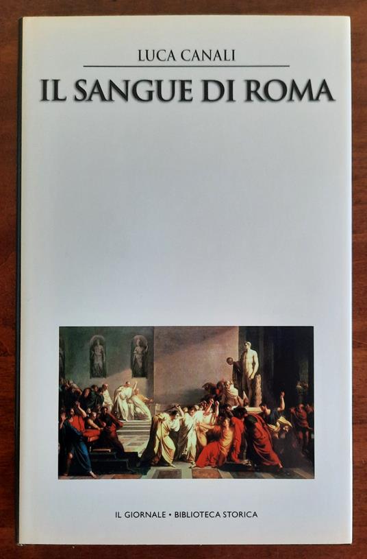 Il sangue di Roma - Luca Canali - copertina