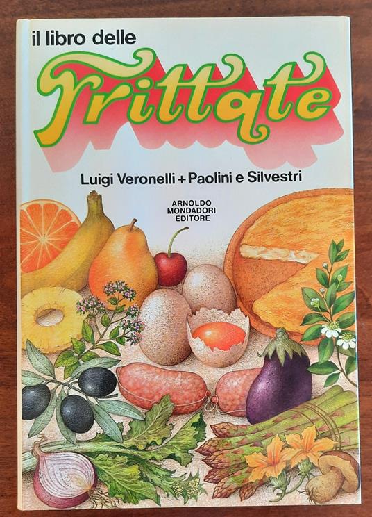 Il libro delle frittate - Luigi Veronelli - copertina
