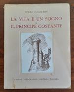 La vita è un sogno - Il Principe Costante