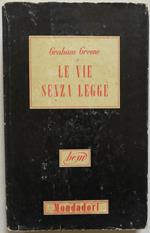 Le vie senza legge